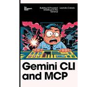 Gemini CLI and MCP: Building AI-Powered Workflows in the Terminal (AI Agents & MCP Series)