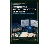 Gemini for Special Education Teachers: Practical AI Workflows for Google Workspace, IEPs, Data, and Visual Supports