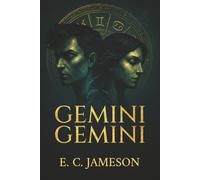 Gemini Gemini: A Dark Urban Fantasy Romance (The Eighth House)