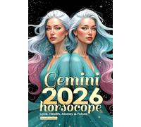 Gemini Horoscope 2026: Love, Health, Money & Future (Horoscopes 2026)