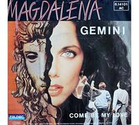 GEMINI - Magdalena / Come be my love / 6.14101