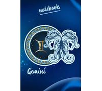 Gemini Notebook: A journal or notebook with an Gemini emblem on the front Size: 6 x 9 inches 100 Pages: Lined Paper (Journal)