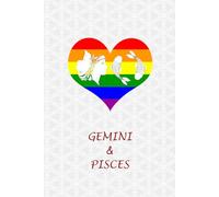 Gemini Pisces Couple Pride: Journal for Gemini and Pisces Gay Couples. LGBTQ Gifts for Zodiac, Astrology and Horoscope Lovers.