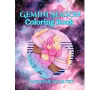 Gemini Season Coloring Book (Zodiac Seasons)