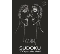 Gemini Sudoku 200 Hard Puzzles… for You!: Give your brain a workout and have fun with this amazing collection of 200 puzzles of Hard level. A must-have for every Sudoku and Brain games lover.