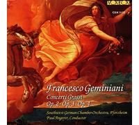 Geminiani: Concerti Grossi, Opp.2, 3 & 4