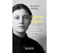 Gemma Galgani: La sainte que Padre Pio priait chaque jour