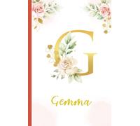 Gemma:Personalized Writing Journal / Notebook for Women and Girls, Floral Monogram Initials Names Notebook: Custom Name Journal to Write for Girls Women Happy Birthday Gift, Size 6x9 Lined Pages