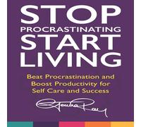 Gemma Ray Stop Procrastinating & Start Living: Beat Procrastination and Gemma Ray Multicolor
