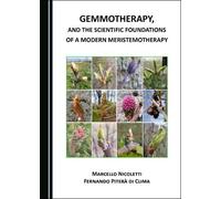 Gemmotherapy, and the Scientific Foundations of a Modern Meristemotherapy