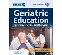 GEMS: Geriatric Education for EMS Course Manual (Print) with EBook
