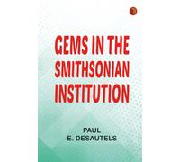 Gems in the Smithsonian Institution