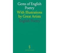 Gems of English Poetry: With Illustrations by Great Artists