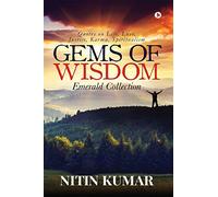 Gems of Wisdom: Quotes on Life, Love, Justice, Karma, Spiritualism