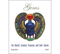 Gems: The Worlds Greatest Treasures and Their Stories (Art & Design S.)
