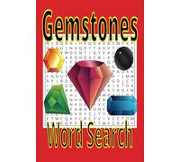 Gemstones Word Search: Diamonds to Ruby, names of precious cut stones. Good for kids and adults. Great gift for birthday , holidays or when traveling. 6x9in solution included.