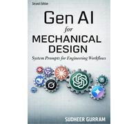 Gen AI for Mechanical Design: System Prompts for Engineering Workflows