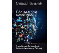 Gen-AI Media Revolution: Transforming Personalized Content Creation and Delivery (Gen-AI Transformation Oracle)