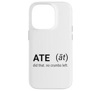 Gen Alpha Gen Z Funny Slang Definition Joke Meme Ate Case for iPhone 14 Pro
