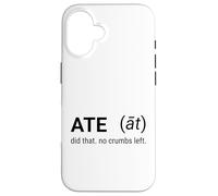 Gen Alpha Gen Z Funny Slang Definition Joke Meme Ate Case for iPhone 16