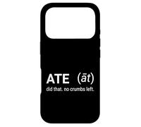 Gen Alpha Gen Z Funny Slang Definition Joke Meme Ate Case for iPhone 17 Pro