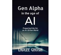 Gen Alpha in the age of AI: Preparing Kids for an AI-Driven World