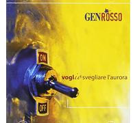 Gen Rosso - Voglio Svegliare L'aurora