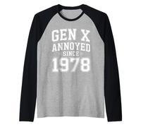 Gen X Annoyed Since 1978 Retro Adult Attitude - Raglan Baseball Tee