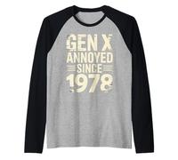 Gen X Annoyed Since 1978 Retro Adult Attitude |- Raglan Baseball Tee