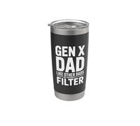 Gen X Dad Like Other Dads But Without A Filter Over The Hill Stainless Steel Insulated Tumbler