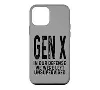 Gen X In Our Defense We Were Left Unsupervised Funny Gen X Case for iPhone 12 mini