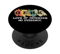 Gen X Lots of Memories No Evidence PopSockets Adhesive PopGrip