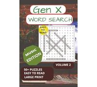 Gen X Music Word Search Puzzle Book Vol 2: Word Searches with Easy to Read Print about nostalgia, Gen X, trivia, Music, pop and More | 6x9 inches, 110 ... for Vacations, Holidays and Brain Activity