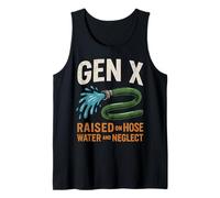 Gen X Retro Raised on Hose Water & Neglect Funny Design Tank Top
