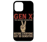 Gen X The Badass Generation Before Everyone Got So Sensitive Case for iPhone 12 mini