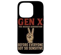 Gen X The Badass Generation Before Everyone Got So Sensitive Case for iPhone 14 Pro