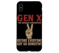 Gen X The Badass Generation Before Everyone Got So Sensitive Case for iPhone XS Max