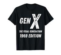 Gen X The Feral Generation 1969 Edition T-Shirt