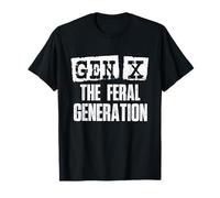 Gen X The Feral Generation - Generation X Gen Xer Nostalgia T-Shirt