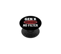 Gen X Warning No Filter Generation X Attitude PopSockets Adhesive PopGrip
