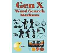 Gen X Word Search Medium: Brain games for Seniors, adults and teens | Engaging fun Medium word search | Perfect fun puzzles with solutions | Gift for ... Challenging & Screen free entertainment