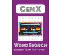 Gen X Word Search Puzzle Book: Word Searches with Easy to Read Print about Generation X and More | 6x9 inches, 110 pages | 50+ Puzzles ... Gifts for Vacations, Holidays, and Free Times