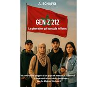 GEN Z 212: LA GÉNÉRATION QUI BOUSCULE LE MAROC