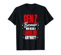 Gen Z Because Who Needs A Landline Anyway Funny Attitude Value Graphic T-Shirt, Men, Black, S