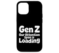 Gen Z Our Attention Span Is Loading Age Youth |- Case for iPhone 12/12 Pro