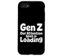 Gen Z Our Attention Span Is Loading Age Youth |- Case for iPhone SE (2020) / 7/8