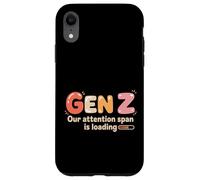 Gen Z Our Attention Span Is Loading Age Youth |- Case for iPhone XR