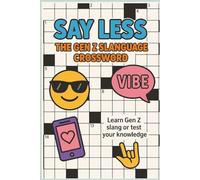 Gen Z Slang Crossword Puzzle Book: Crossword Puzzle Book with Gen Z Slang |6x9 inches, 70 Pages |25+ Puzzles, Includes a Gen Z Slang Dictionary