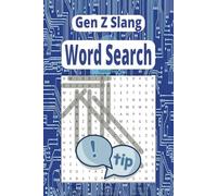 Gen Z Slang Word Search Book: Fun Word Puzzles Featuring Dope Slang from Music, Social Media, Gaming, Pop Culture, and Internet Culture
