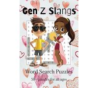 Gen Z Slang Word Search Puzzle Book: Word Search with Easy to Read Print about Gen Z, teenagers Slangs | 6x9 inches, 110 pages | 50+ Puzzles .. Gift for Vacation, Holidays and Free Times.